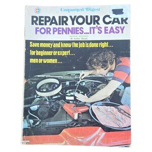 Repair Your Car For Pennies Its Easy Second Revision Consumers Digest 1975 VTG